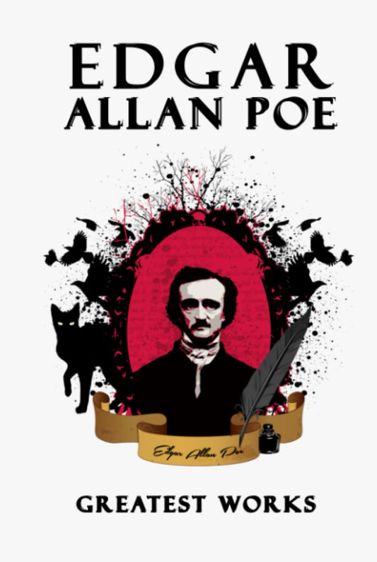 Greatest Works of Edgar Allan Poe - Hardcover