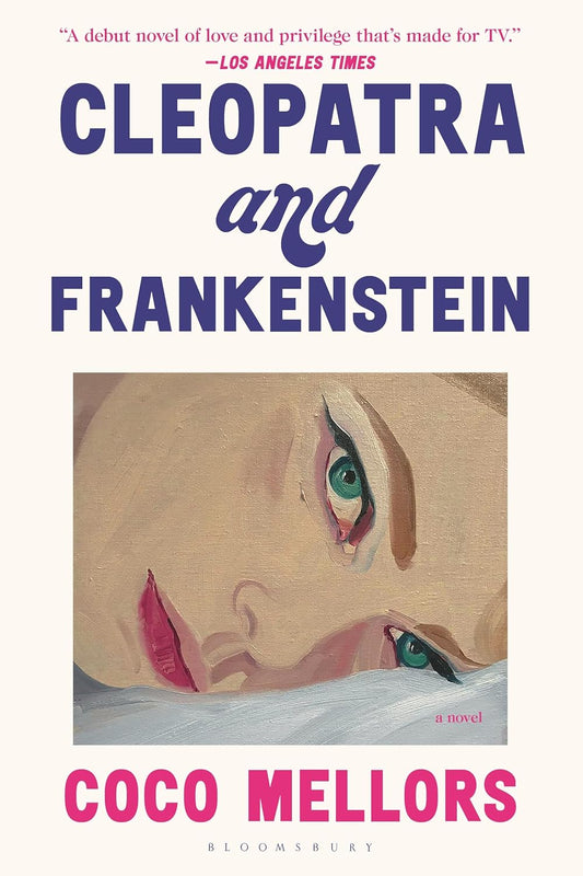 Cleopatra and Frankenstein - Coco Mellors - Paperback
