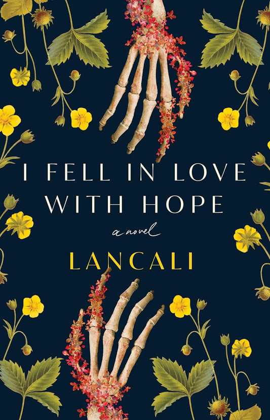 I Fell in Love with Hope: A Novel - Lancali - Paperback