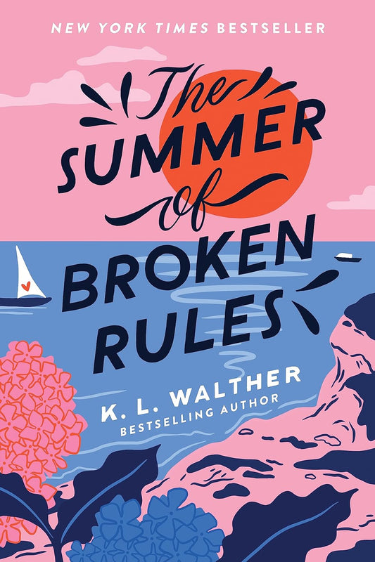 The Summer of Broken Rules - K. L. Walthers - Paperback